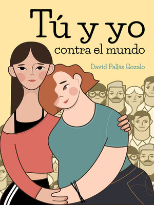 cover image of Tu y yo contra el mundo
